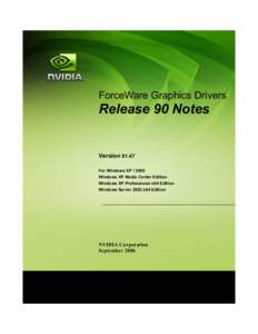 ForceWare Graphics Drivers  Release 90 Notes Version[removed]For Windows XP[removed]
