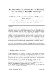 An Interactive Environment for the Modeling and Discovery of Scientific Knowledge Will Bridewell a,1,∗, Javier Nicol´as S´anchez a, Pat Langley a,1, Dorrit Billman a,1 a Computational