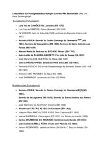 Lektüreliste zur Portugiesischsprachigen Literatur MA Romanistik (Alte und neue Studiengänge) Europäisches Portugiesisch:   Luís Vaz de CAMÕES: Os Lusíadas (ED 1572)