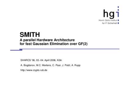 SMITH A parallel Hardware Architecture for fast Gaussian Elimination over GF(2)