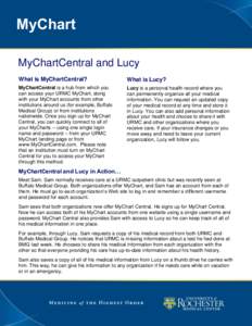 MyChart MyChartCentral and Lucy What is MyChartCentral? What is Lucy?