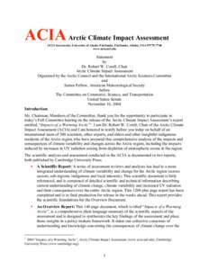 ACIA Arctic Climate Impact Assessment ACIA Secretariat, University of Alaska Fairbanks, Fairbanks, Alaska, USAwww.acia.uaf.edu Statement by