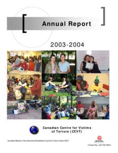 Annual Report[removed]Canadian Centre for Victims of Torture (CCVT) Accredited Member of the International Rehabilitation Council for Torture Victims (IRCT)