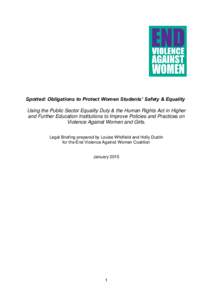 Spotted: Obligations to Protect Women Students’ Safety & Equality Using the Public Sector Equality Duty & the Human Rights Act in Higher and Further Education Institutions to Improve Policies and Practices on Violence 