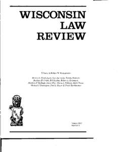 WISCONSIN LAW REVIEW Tributes to Robert W Kastenmeier Shirley S. Abrahamson, Gar Alperovitz, Tammy Baldwin,