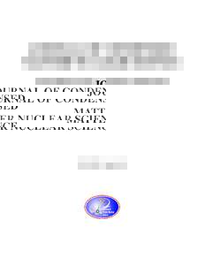 JOURNAL OF CONDENSED MATTER NUCLEAR SCIENCE Experiments and Methods in Cold Fusion VOLUME 5, June 2011
