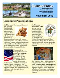 A Newsletter for the Residents of Wesbury’s Cribbs Residential Center and Thoburn Village  November 2013