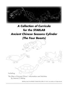 A Collection of Curricula for the STARLAB Ancient Chinese Seasons Cylinder (The Four Beasts)  Including: