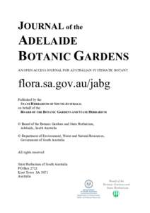 JOURNAL of the ADELAIDE BOTANIC GARDENS AN OPEN ACCESS JOURNAL FOR AUSTRALIAN SYSTEMATIC BOTANY  flora.sa.gov.au/jabg