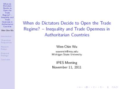 When do Dictators Decide to Open the Trade Regime? –