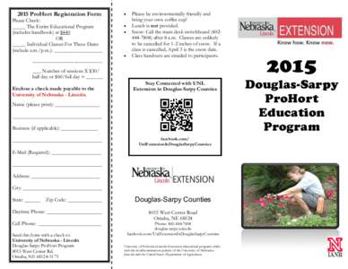 2015 ProHort Registration Form Please Check: _____ The Entire Educational Program (includes handbook) at $440 OR _____ Individual Classes For These Dates