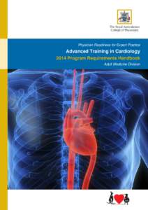 Physician Readiness for Expert Practice  Advanced Training in Cardiology 2014 Program Requirements Handbook Adult Medicine Division