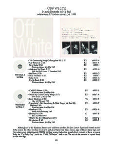 OFF WHITE  Hawk Records WHT 868 white vinyl LP (deluxe cover), Jul. 1988