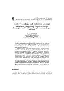 Acta Universitatis Sapientiae European and Regional Studies, vol. 1, no[removed]102 History, Ideology and Collective Memory