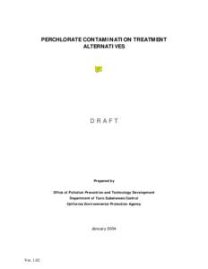 PERCHLORATE CONTAMINATION TREATMENT ALTERNATIVES DRAFT  Prepared by