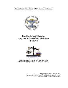 American Academy of Forensic Sciences  Forensic Science Education Programs Accreditation Commission (FEPAC)