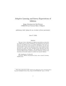 Adaptive Learning and Survey Expectations of In‡ation Sergey Slobodyan and Raf Wouters CERGE-EI and National Bank of Belgium preliminary draft (please do not circulate without permission)