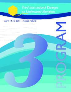 3 April 13-15, 2011— Sopot, Poland PROGRAM  Third International Dialogue