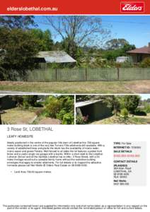 elderslobethal.com.au  3 Rose St, LOBETHAL LEAFY HOMESITE Ideally positioned in the centre of the popular hills town of Lobethal this 738 square metre building block is one of the very few Torrens Title allotments still 