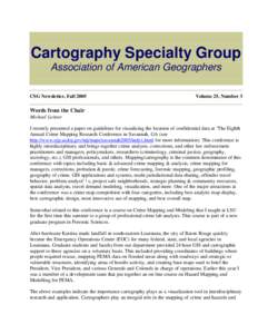 Cartography Specialty Group Association of American Geographers CSG Newsletter, Fall 2005 Volume 25, Number 3