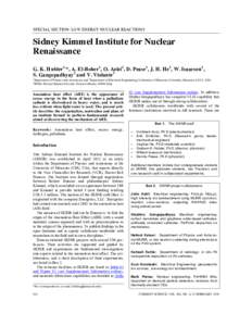 SPECIAL SECTION: LOW ENERGY NUCLEAR REACTIONS  Sidney Kimmel Institute for Nuclear Renaissance G. K. Hubler1,*, A. El-Boher1, O. Azizi1, D. Pease1, J. H. He1, W. Isaacson1, S. Gangopadhyay2 and V. Violante3