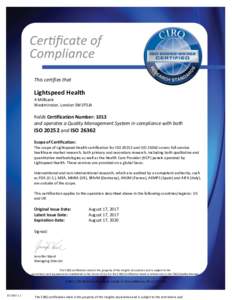 This certifies that  Lightspeed Health 4 Millbank Westminster, London SW1P3JA