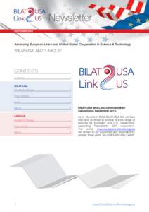 Newsletter OCTOBER 2012 Advancing European Union and United States Cooperation in Science & Technology  “BILAT-USA” and “Link2US”