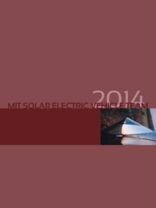 2014  MIT SOLAR ELECTRIC VEHICLE TEAM Welcome to SEVT The MIT Solar Electric Vehicle Team (SEVT)
