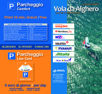 Parcheggio Comfort Primi 15 min. Gratuiti / Free  FLY FROM ALGHERO