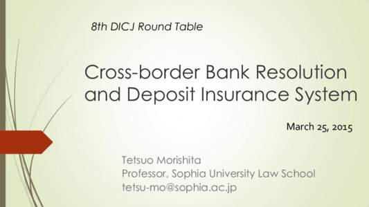 Cross-border Bank Resolution and Deposit Insurance System