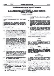 Uitvoeringsverordening (EU) nrvan de Commissie van 5 februari 2014 tot het uit de handel nemen van de toevoegingsmiddelen voor diervoeding kobalt(II)chloride-hexahydraat, kobalt(II)nitraat-hexahydraat en kobal