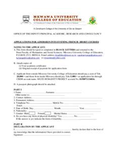 A Constituent College of the University of Dar es Salaam  A Constituent College of the University of Dar es Salaam OFFICE OF THE DEPUTY PRINCIPAL ACADEMIC, RESEARCH AND CONSULTANCY
