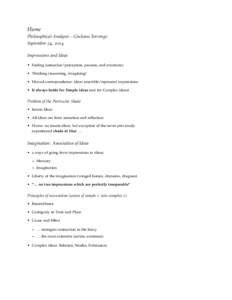 Hume Philosophical Analysis – Giuliano Torrengo September 24, 2014 Impressions and Ideas • Feeling (sensation/perception, passion, and emotions) • Thinking (reasoning, imagining)