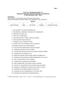 Page  P.A.T.C.H. Assessment Scale v.3 Pretest for Attitudes toward Computers in Healthcare © June KaminskiDirections: