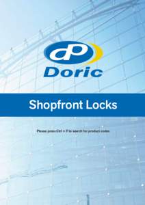 Shopfront Locks Please press Ctrl + F to search for product codes Shopfront Locks DN950 with 22mm Bolt Throw METAL DOORS