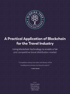 A Practical Application of Blockchain for the Travel Industry _ã É ÂÐ¿±³É £±ÉÐÂÐ­ÿ éÐ £ÉÂ ¬ ß É ÉǵÐÈÜ£é³é³ø£ǵéßø£Âǵ³ãéß³îé³ÐÉǵÈß¿