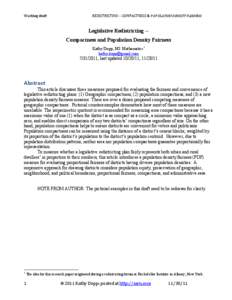 Working	
  draft	
  	
    REDISTRICTING	
  -­-­	
  COMPACTNESS	
  &	
  POPULATION DENSITY FAIRNESS Legislative Redistricting -Compactness and Population Density Fairness Kathy Dopp, MS Mathematics1