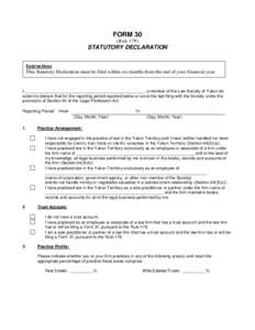 FORM 30 (Rule 179) STATUTORY DECLARATION Instructions This Statutory Declaration must be filed within six months from the end of your financial year.