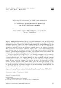 Decision Making in Manufacturing and Services Vol. 6 • 2012 • No. 2 • pp. 65–83 Special Issue on Optimization in Supply Chain Management  An Attribute Based Similarity Function