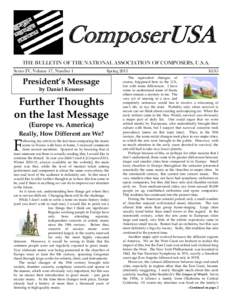 ComposerUSA THE BULLETIN OF THE NATIONAL ASSOCIATION OF COMPOSERS, U.S.A. Series IV, Volume 17, Number 1 Spring 2011