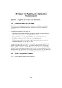 OFFICE OF THE AUSTRALIAN INFORMATION COMMISSIONER Section 1: Agency overview and resources 1.1  STRATEGIC DIRECTION STATEMENT