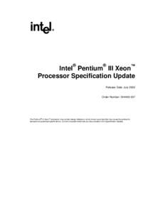 ®  ® Intel Pentium III Xeon™ Processor Specification Update