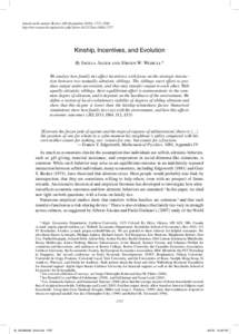 American Economic Review 100 (September 2010): 1727–1760 http://www.aeaweb.org/articles.php?doi=[removed]aer[removed]Kinship, Incentives, and Evolution By Ingela Alger and Jörgen W. Weibull* We analyze how family ti