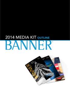 2014 Media Kit Outline  2014 Media Kit The Banner is received by more than 100,000 CRC households