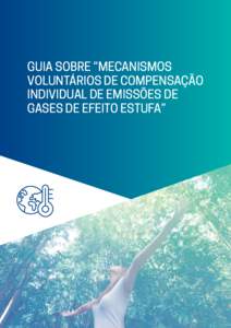 GUIA SOBRE “MECANISMOS VOLUNTÁRIOS DE COMPENSAÇÃO INDIVIDUAL DE EMISSÕES DE GASES DE EFEITO ESTUFA”  002