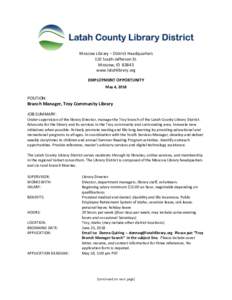 Moscow Library – District Headquarters 110 South Jefferson St. Moscow, IDwww.latahlibrary.org EMPLOYMENT OPPORTUNITY May 4, 2018