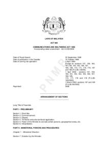 LAWS OF MALAYSIA ACT 588 COMMUNICATIONS AND MULTIMEDIA ACT 1998 Incorporating latest amendment - Act A1220Date of Royal Assent: