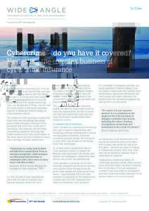 In View  Cybercrime – do you have it covered? Navigating the complex business of cybercrime insurance Overview