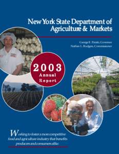 New York State Department of Agriculture & Markets George E. Pataki, Governor Nathan L. Rudgers, Commissioner  2A0n n0u a l3
