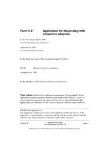 Application for dispensing with consent to adoption